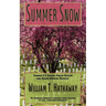 Summer Snow