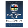 The Platinum Rule for Sales Mastery