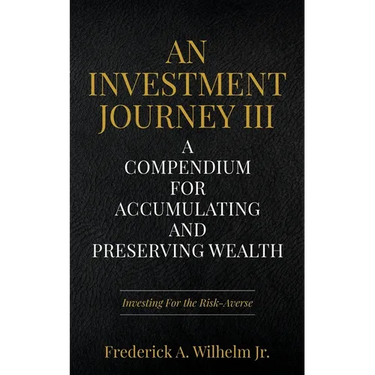 An Investment Journey III