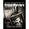 Helping Your Children Become Prayer Warriors