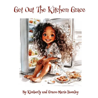 Get Out the Kitchen, Grace!
