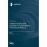 Torsion-Gravity and Spinors in Fundamental Theoretical Physics