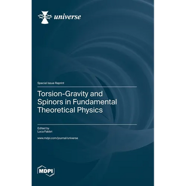 Torsion-Gravity and Spinors in Fundamental Theoretical Physics