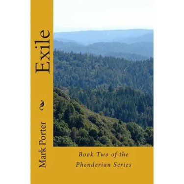 Exile: Book Two of the Phenderian Series