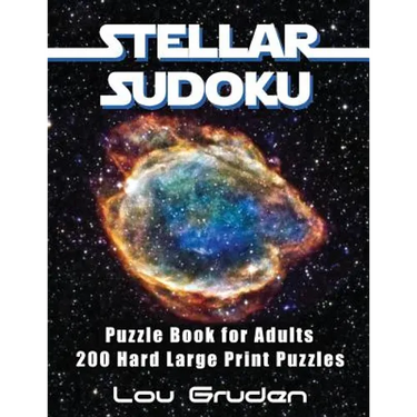 Stellar Sudoku Puzzle Book For Adults: 200 Hard Large Print Puzzles