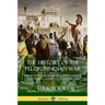 The History of the Peloponnesian War: The Battles and Sieges of Ancient Greece and Sparta - Complete in Eight Books