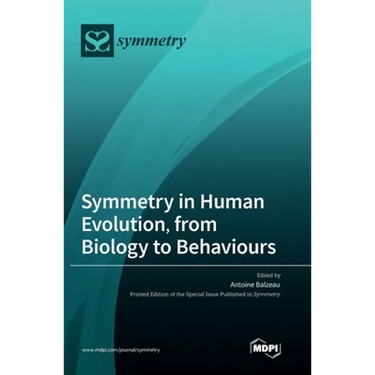 Symmetry in Human Evolution, from Biology to Behaviours