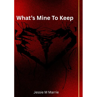 What's Mine To Keep