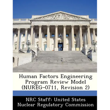 Human Factors Engineering Program Review Model (Nureg-0711, Revision 2)
