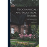 Geographical and Industrial Studies: North America