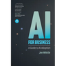 AI for Business: A Guide to AI Adoption