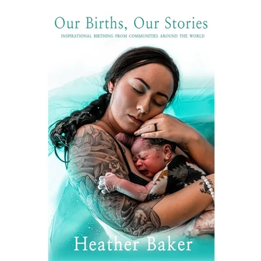 Our Births, Our Stories
