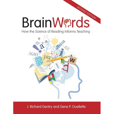 Brain Words: How the Science of Reading Informs Teaching
