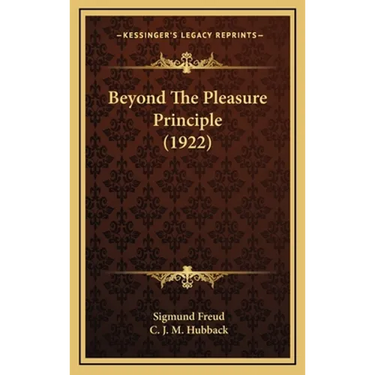 Beyond The Pleasure Principle (1922)