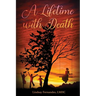 A Lifetime With Death