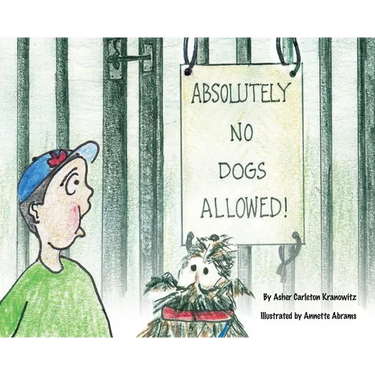 Absolutely No Dogs Allowed