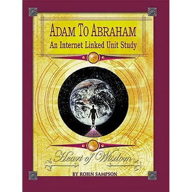 Adam to Abraham: An Internet-Linked Unit Study