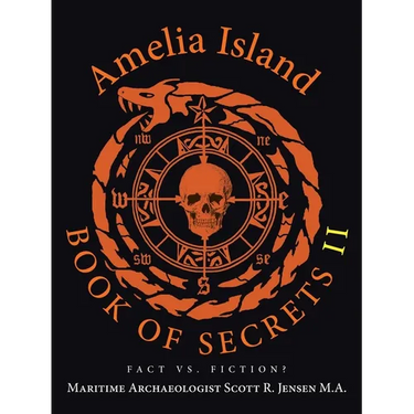 Amelia Island Book of Secrets II: Fact Vs. Fiction?
