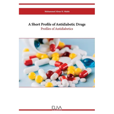 A Short Profile of Antidiabetic Drugs: Profiles of Antidiabetics