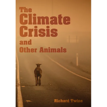 The Climate Crisis and Other Animals
