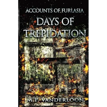 Days of Trepidation: (Accounts of Furlasia Book 3)