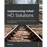 Implementing VxRail HCI Solutions: A complete guide to VxRail Appliance administration and configuration