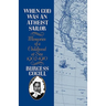 When God Was an Atheist Sailor: Memories of a Childhood at Sea, 1902-1910