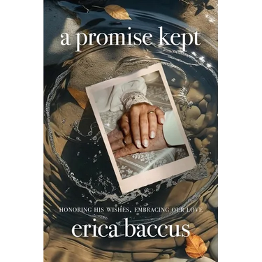 A Promise Kept: Honoring His Wishes, Embracing Our Love