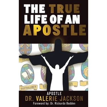 The True Life of an Apostle