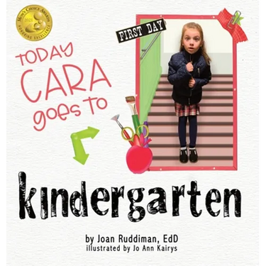Today Cara Goes to Kindergarten