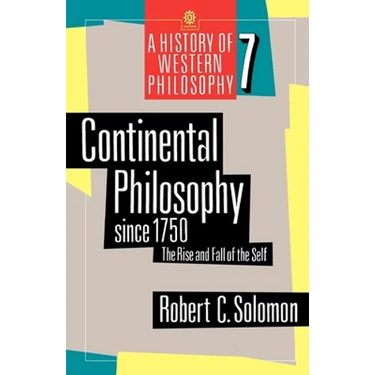 Continental Philosophy Since 1750: The Rise and Fall of the Self