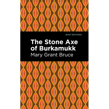 The Stone Axe of Burkamukk