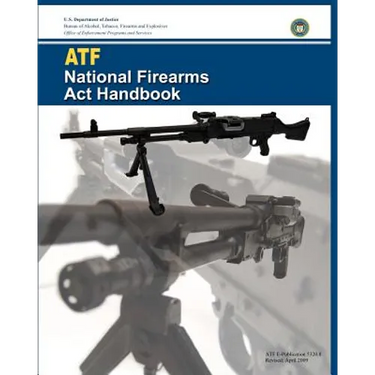 ATF National Firearms Act Handbook