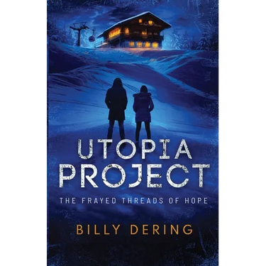Utopia Project- The Frayed Threads of Hope