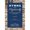 Hymns and Hymnody: Historical and Theological Introductions, Volume 1: From Asia Minor to Western Europe