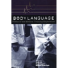 Body Language: Poems of the Medical Training Experience: Poems of the Medical Training Experience