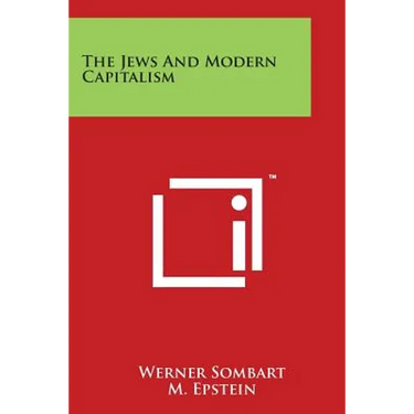 The Jews and Modern Capitalism