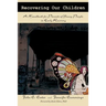 Recovering Our Children: A Handbook for Parents of Young People in Early Recovery