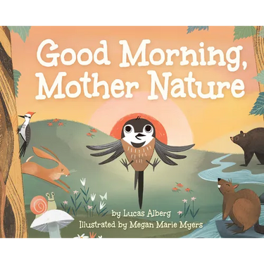Good Morning, Mother Nature