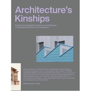 Architecture's Kinships: Actar