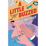 A Little Buzzed