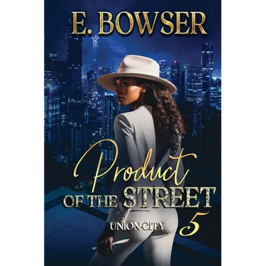 Product Of The Street Union City Book 5