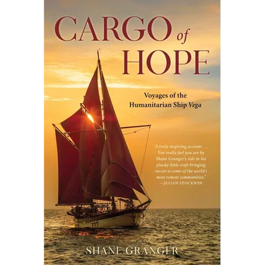 Cargo of Hope: Voyages of the Humanitarian Ship Vega