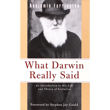 What Darwin Really Said: An Introduction to His Life and Theory of Evolution