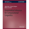 Grammatical Inference for Computational Linguistics
