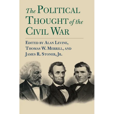 The Political Thought of the Civil War