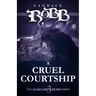 A Cruel Courtship: The Margaret Kerr Series - Book Three