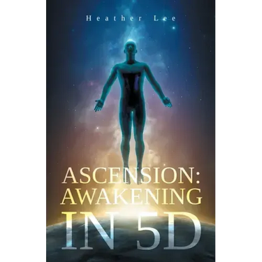 Ascension: Awakening in 5D