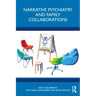 Narrative Psychiatry and Family Collaborations