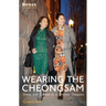 Wearing the Cheongsam: Dress and Culture in a Chinese Diaspora